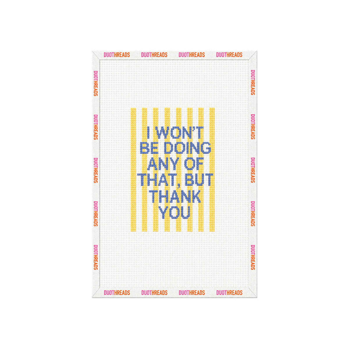 But Thank You Needlepoint Canvas