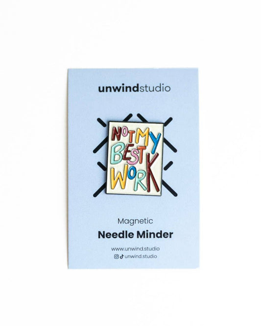 Needle Minder Not My Best Work Magnet (enamel pin)