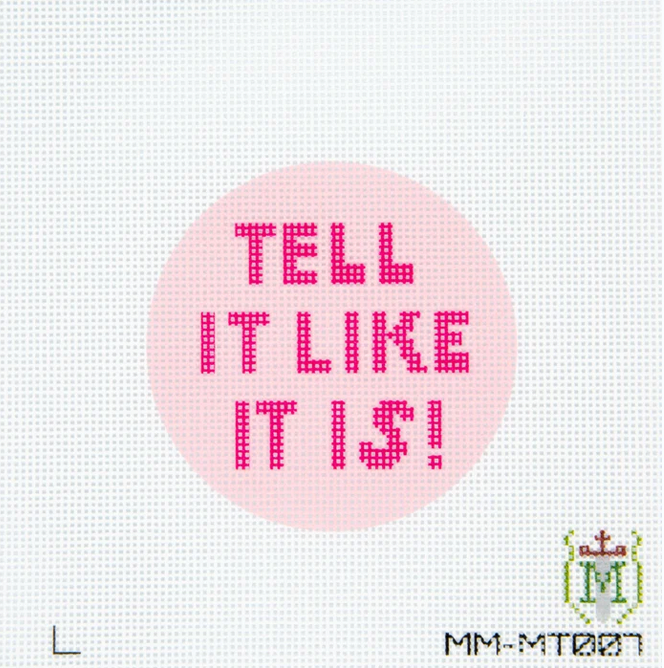 Tell it Like it Is!