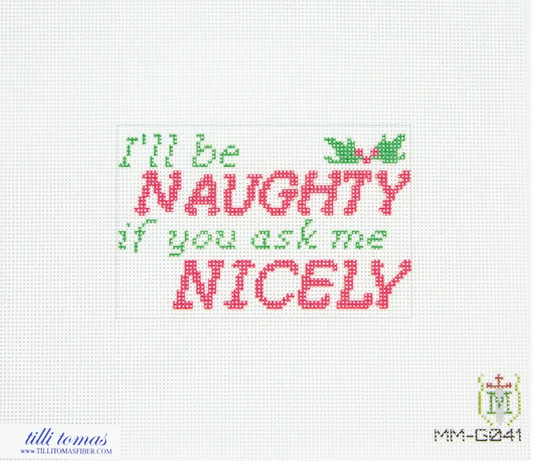 I'll Be Naughty If You Ask Me Nicely