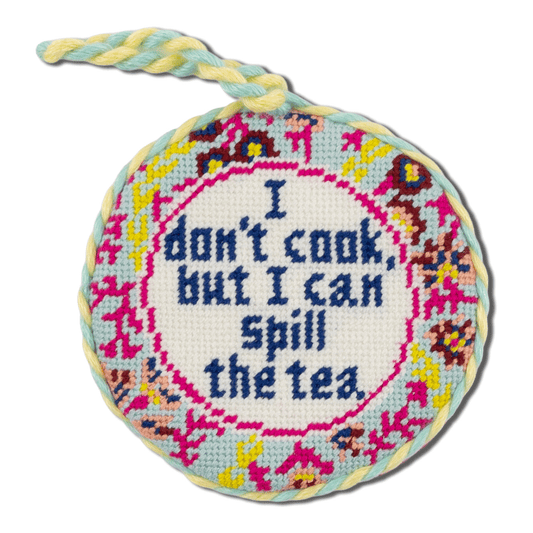 Needlepoint Ornament - Spill the Tea